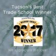 Voted Best Trade Schoolin Tucson, 2017!